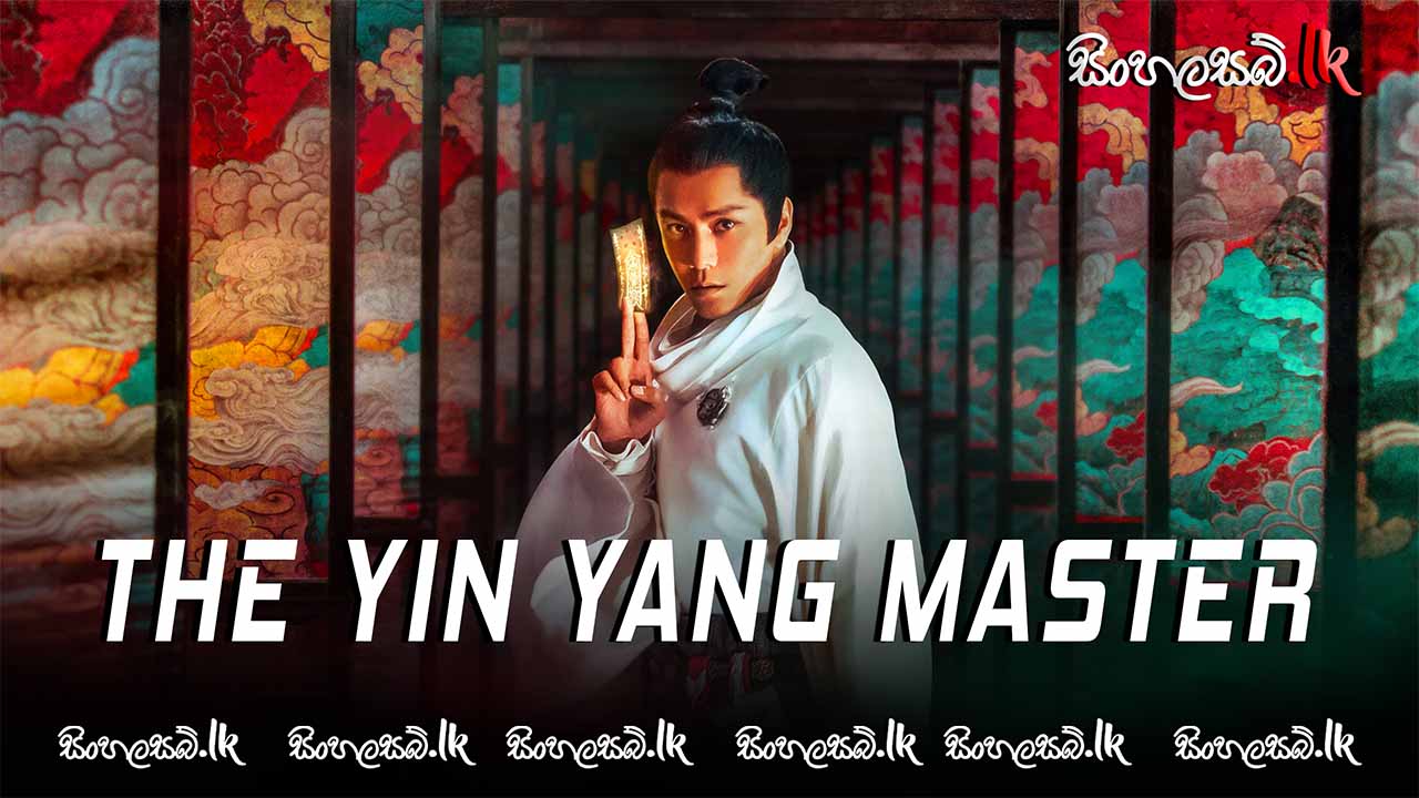 The Yin Yang Master (2021) Sinhala Subtitles | සිංහල උපසිරසි සමඟ