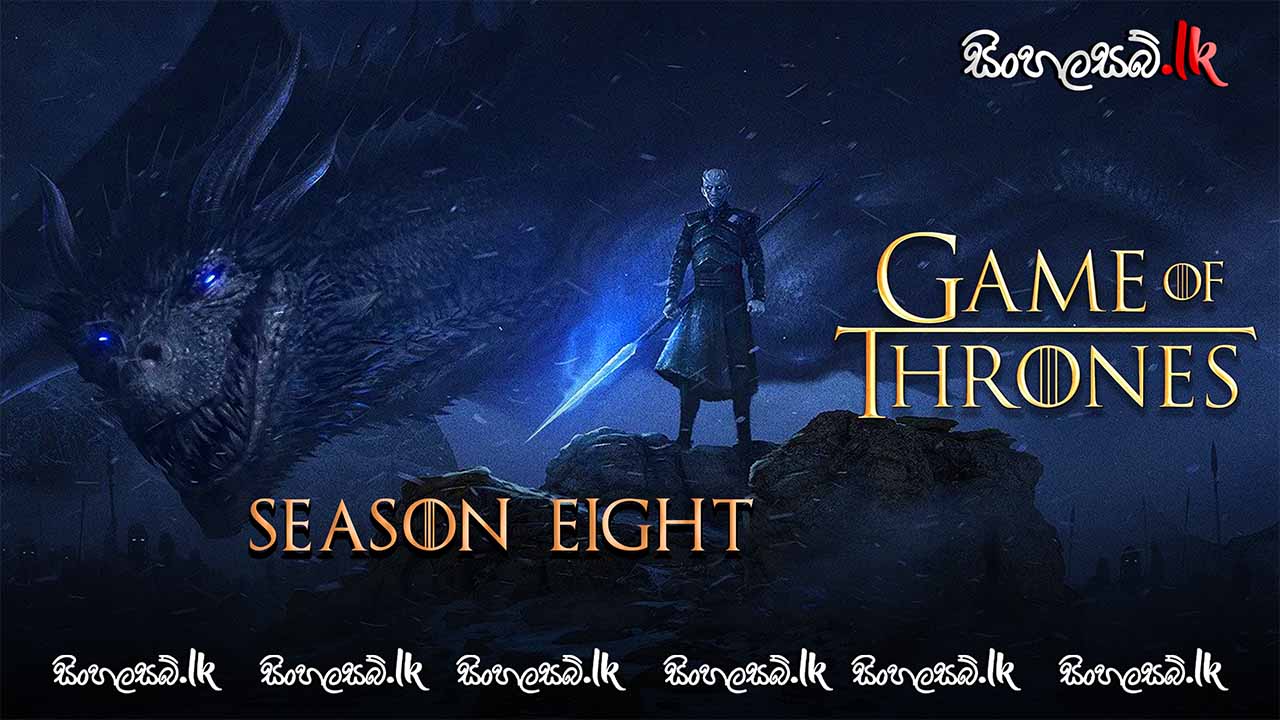 Game of Thrones (2011) Sinhala Subtitles | සිංහල උපසිරසි සමඟ
