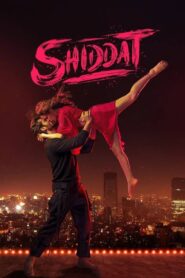 Shiddat (2021) Sinhala Subtitles | සිංහල උපසිරසි සමඟ