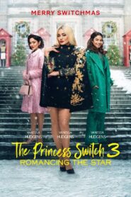 The Princess Switch 3: Romancing the Star (2021) Sinhala Subtitles | සිංහල උපසිරසි සමඟ