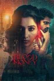 Blood Money (2021) Sinhala Subtitles | සිංහල උපසිරසි සමඟ
