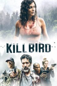 Killbird (2019) Sinhala Subtitles | සිංහල උපසිරසි සමඟ