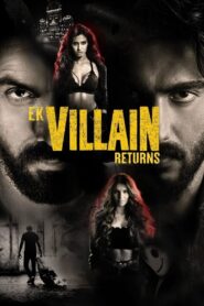 Ek Villain Returns (2022) Sinhala Subtitles | සිංහල උපසිරසි සමඟ