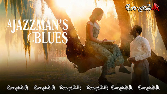 A Jazzman’s Blues (2022) Sinhala Subtitles | සිංහල උපසිරසි සමඟ