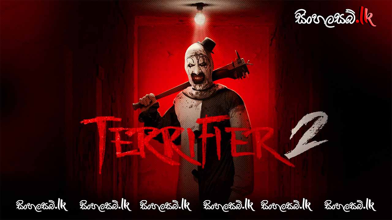 Terrifier 2 (2022) Sinhala Subtitles | සිංහල උපසිරසි සමඟ