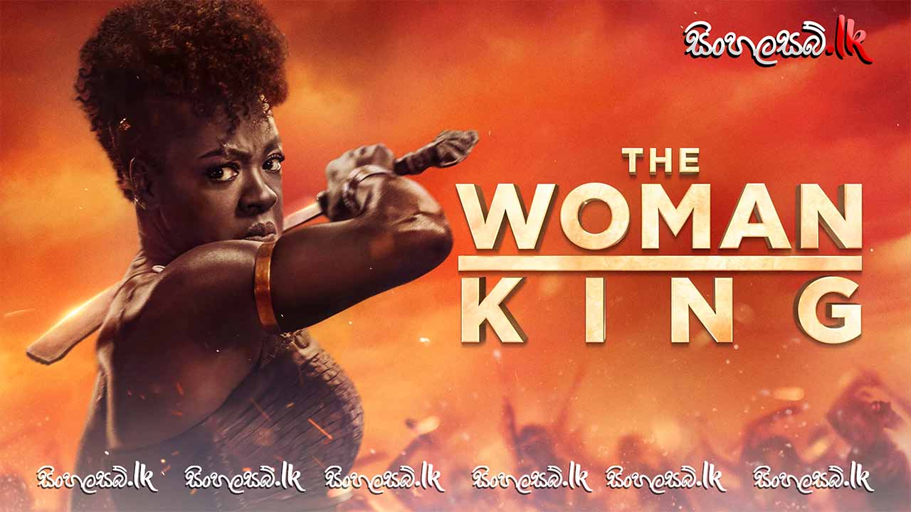 The Woman King (2022) Sinhala Subtitles | සිංහල උපසිරසි සමඟ