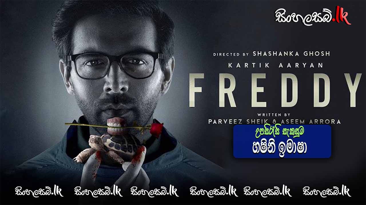 Freddy (2022) Sinhala Subtitles | සිංහල උපසිරසි සමඟ