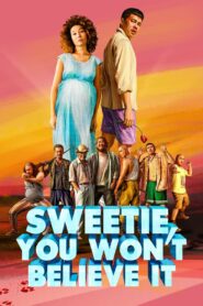Sweetie, You Won’t Believe It (2020) Sinhala Subtitles | සිංහල උපසිරසි සමඟ