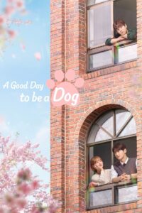 A Good Day to be a Dog: Season 1
