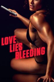 Love Lies Bleeding (2024) Sinhala Subtitles | සිංහල උපසිරසි සමඟ