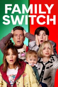 Family Switch (2023) Sinhala Subtitles | සිංහල උපසිරසි සමඟ