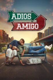 Adios Amigo (2024) Sinhala Subtitles | සිංහල උපසිරසි සමඟ