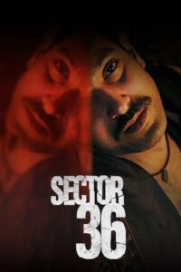 Sector 36 (2024) Sinhala Subtitles | සිංහල උපසිරසි සමඟ