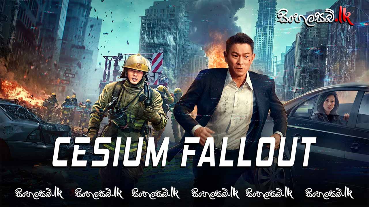 Cesium Fallout (2024) Sinhala Subtitles | සිංහල උපසිරසි සමඟ