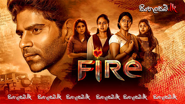 Fire (2025) Sinhala Subtitles | සිංහල උපසිරසි සමඟ
