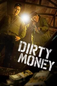Dirty Money (2024) Sinhala Subtitles | සිංහල උපසිරසි සමඟ