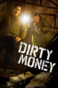 Dirty Money (2024) Sinhala Subtitles | සිංහල උපසිරසි සමඟ
