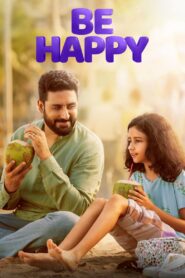 Be Happy (2025) Sinhala Subtitles | සිංහල උපසිරසි සමඟ