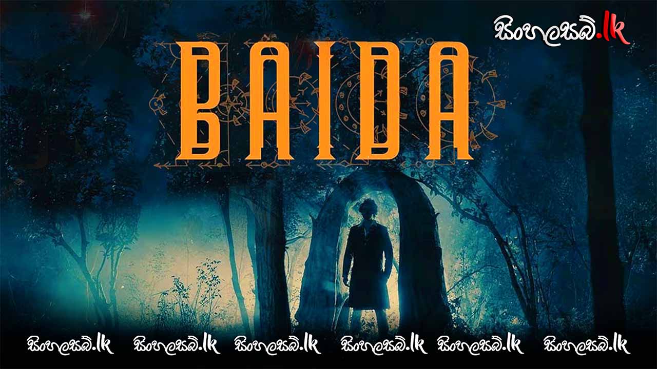 Baida (2025) Sinhala Subtitles | සිංහල උපසිරසි සමඟ
