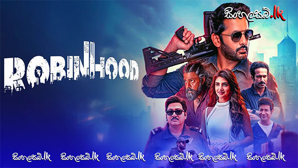 Robinhood (2025) Sinhala Subtitles | සිංහල උපසිරසි සමඟ