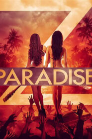 Paradise Z (2020) Sinhala Subtitles | සිංහල උපසිරසි සමඟ