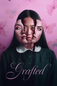 Grafted (2024) Sinhala Subtitles | සිංහල උපසිරසි සමඟ