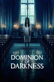 Dominion of Darkness (2024) Sinhala Subtitles | සිංහල උපසිරසි සමඟ