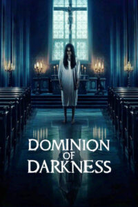 Dominion of Darkness (2024) Sinhala Subtitles | සිංහල උපසිරසි සමඟ