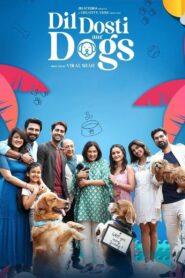Dil Dosti Aur Dogs (2025) Sinhala Subtitles | සිංහල උපසිරසි සමඟ