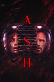 Ash (2025) Sinhala Subtitles | සිංහල උපසිරසි සමඟ