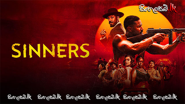 Sinners (2025) Sinhala Subtitles | සිංහල උපසිරසි සමඟ