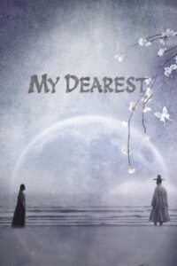 My Dearest (2023) Sinhala Subtitles | සිංහල උපසිරසි සමඟ
