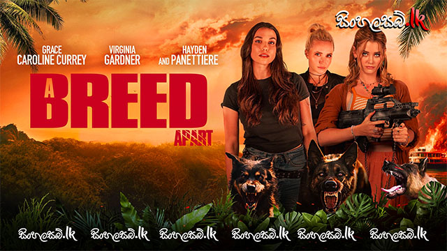 A Breed Apart (2025) Sinhala Subtitles | සිංහල උපසිරසි සමඟ