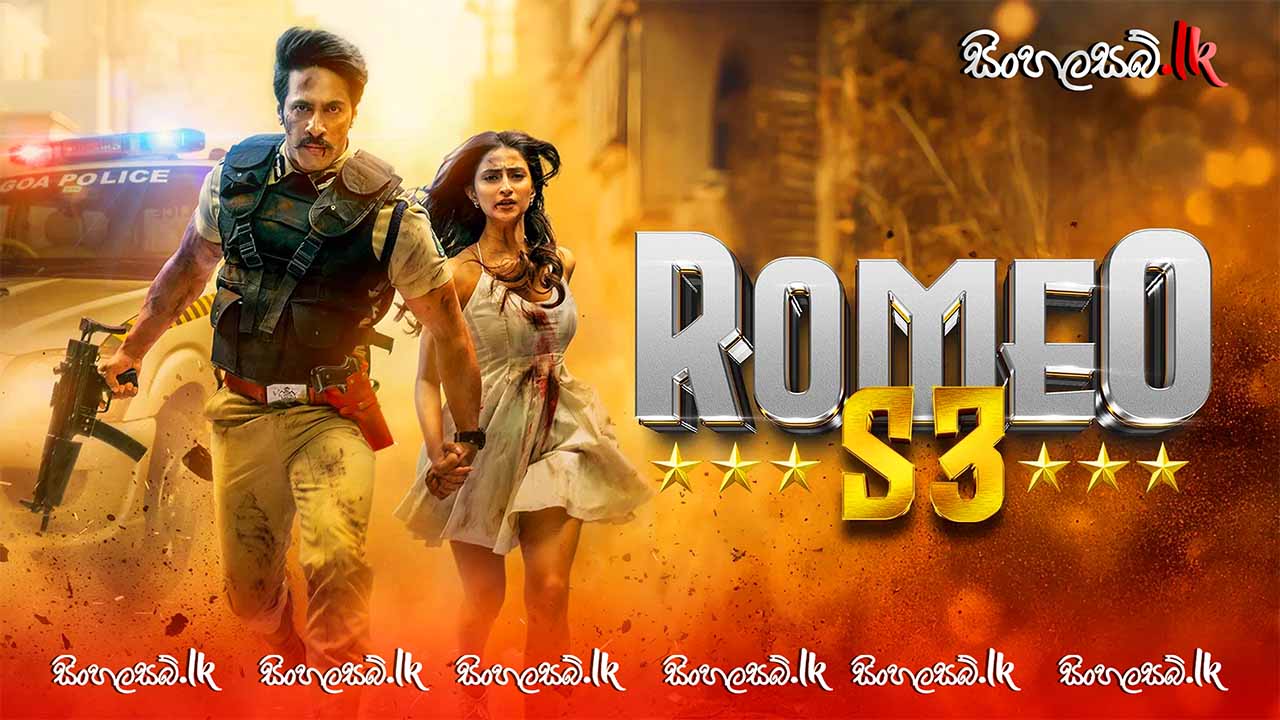 Romeo S3 (2025) Sinhala Subtitles | සිංහල උපසිරසි සමඟ