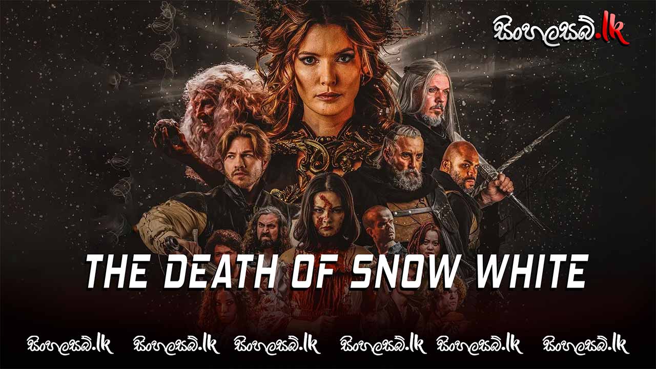The Death of Snow White (2025) Sinhala Subtitles | සිංහල උපසිරසි සමඟ