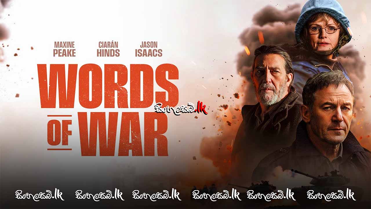 Words of War (2025) Sinhala Subtitles | සිංහල උපසිරසි සමඟ
