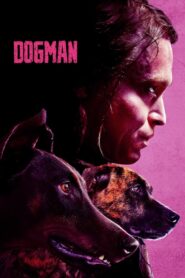 Dogman (2023) Sinhala Subtitles | සිංහල උපසිරසි සමඟ
