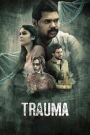 Trauma (2025) Sinhala Subtitles | සිංහල උපසිරසි සමඟ