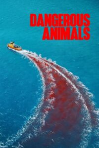 Dangerous Animals (2025) Sinhala Subtitles | සිංහල උපසිරසි සමඟ