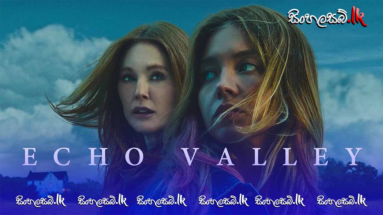 Echo Valley (2025) Sinhala Subtitles | සිංහල උපසිරසි සමඟ