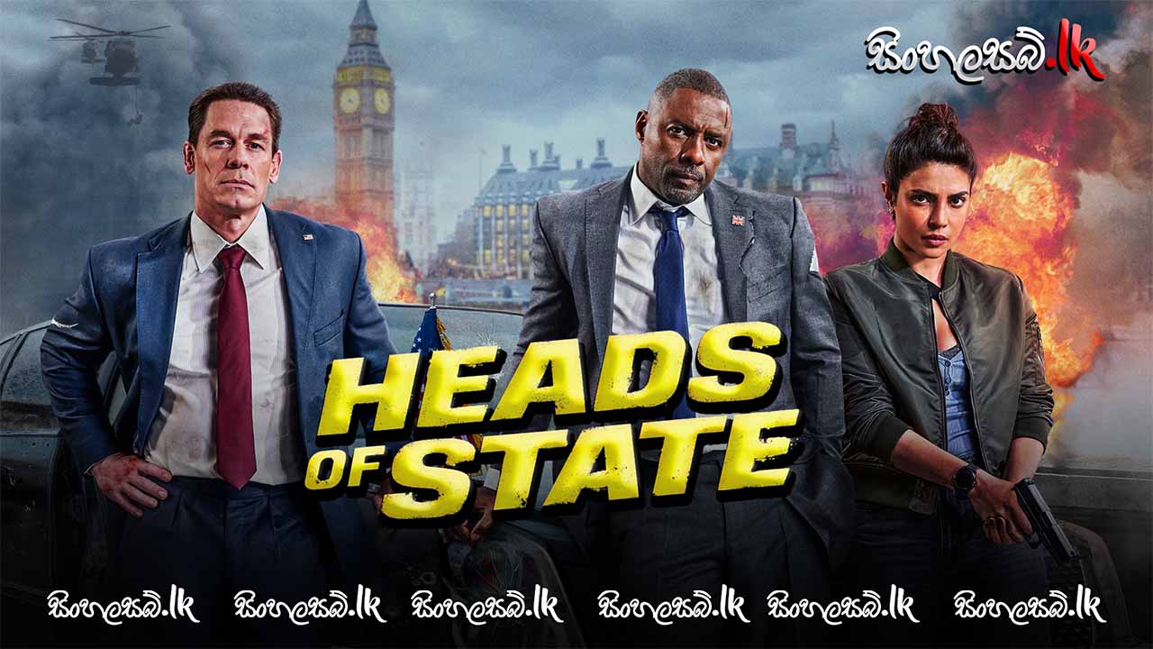 Heads of State (2025) Sinhala Subtitles | සිංහල උපසිරසි සමඟ