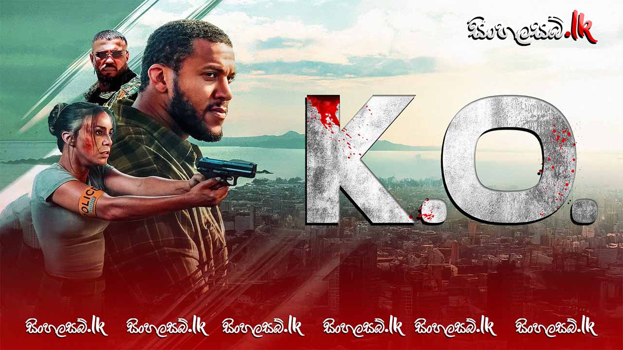 K.O. (2025) Sinhala Subtitles | සිංහල උපසිරසි සමඟ