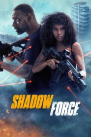Shadow Force (2025) Sinhala Subtitles | සිංහල උපසිරසි සමඟ