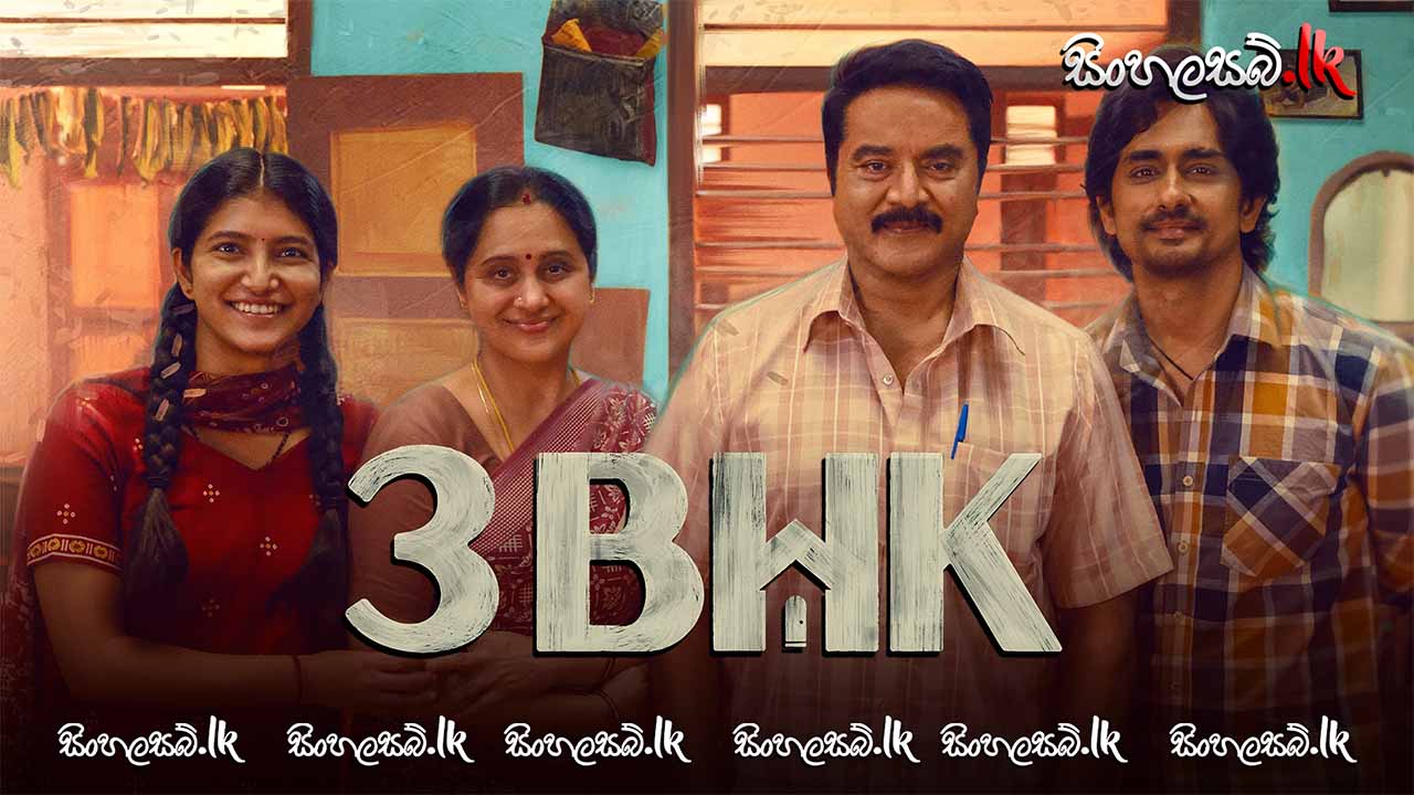 3BHK (2025) Sinhala Subtitles | සිංහල උපසිරසි සමඟ