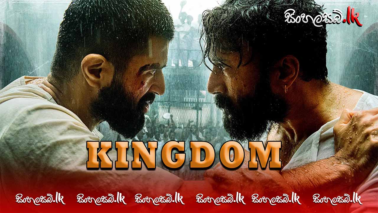 Kingdom (2025) Sinhala Subtitles | සිංහල උපසිරසි සමඟ