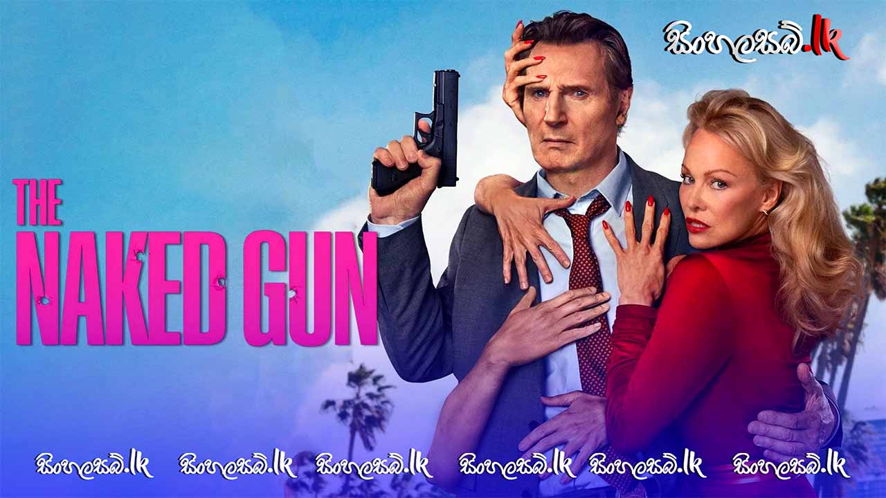 The Naked Gun (2025) Sinhala Subtitles | සිංහල උපසිරසි සමඟ