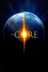 The Core (2003) Sinhala Subtitles | සිංහල උපසිරසි සමඟ