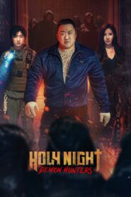 Holy Night: Demon Hunters (2025) Sinhala Subtitles | සිංහල උපසිරසි සමඟ