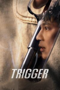 Trigger (2025) Sinhala Subtitles | සිංහල උපසිරසි සමඟ