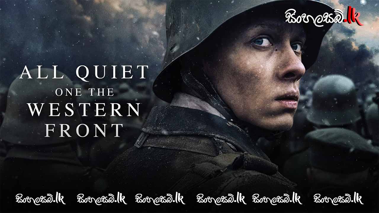 All Quiet on the Western Front (2022) Sinhala Subtitles | සිංහල උපසිරසි සමඟ